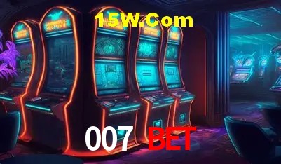 Live Casino 007 Bet